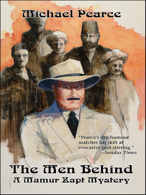 Title details for The Men Behind by Michael Pearce - Available